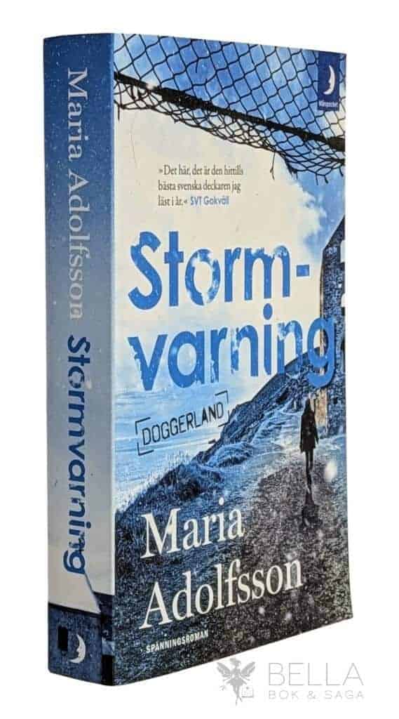 Maria Adolfsson : Stormvarning - Doggerland - Bok 2