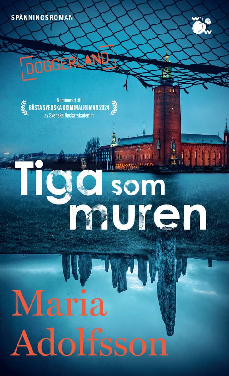 Maria Adolfsson : Tiga som muren