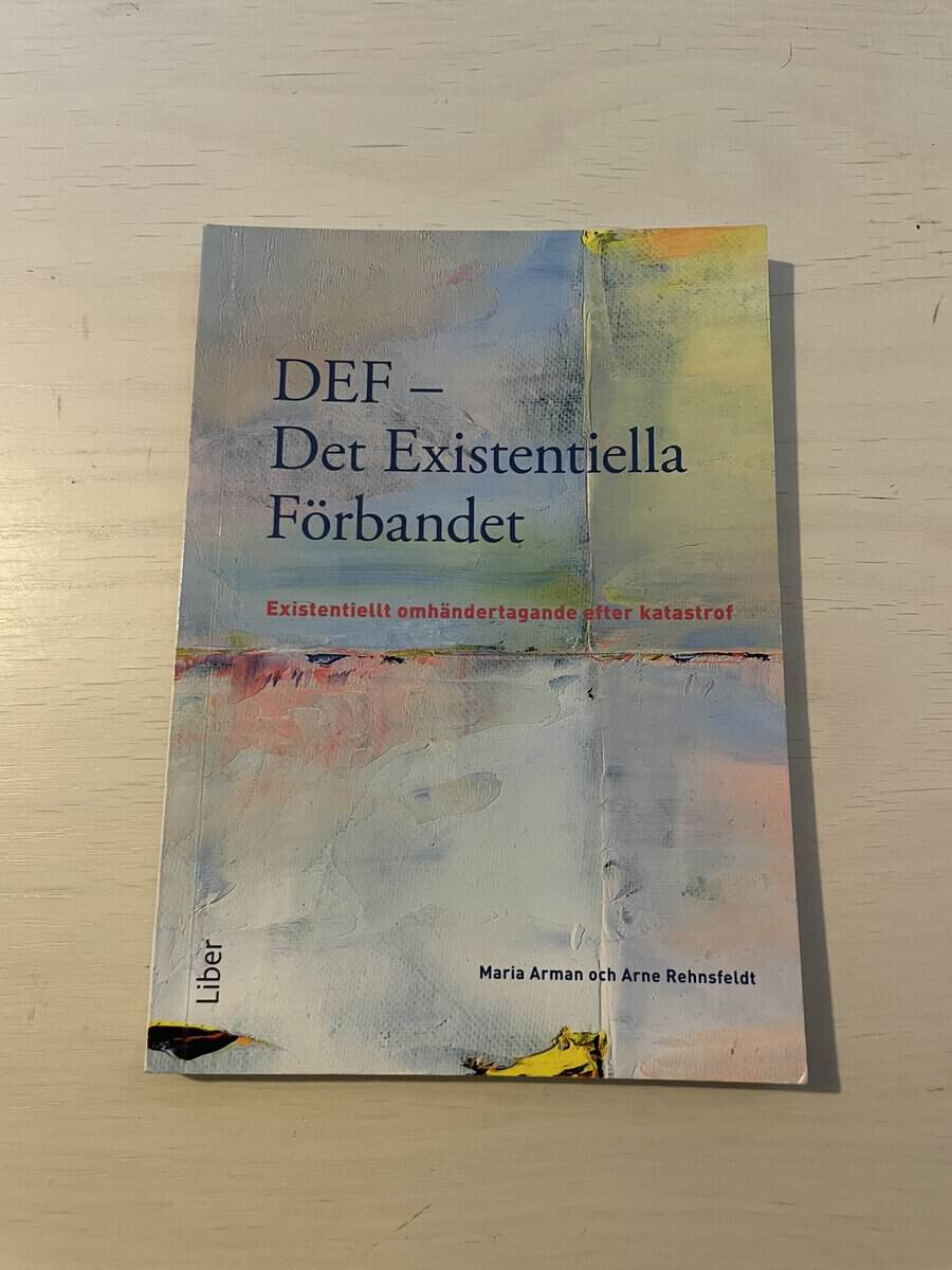 Maria Arman : DEF - det existentiella förbandet