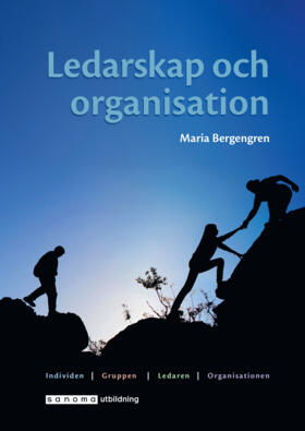 Maria Bergengren : Ledarskap och organisation