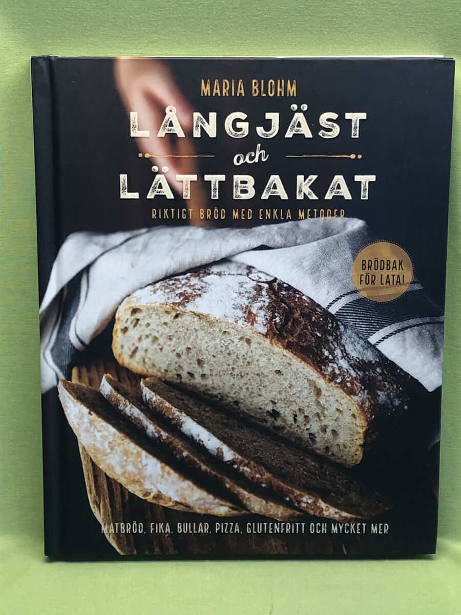 Maria Blohm : Långjäst och lättbakat