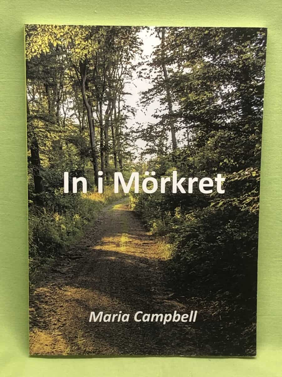 Maria Campbell : In i mörkret