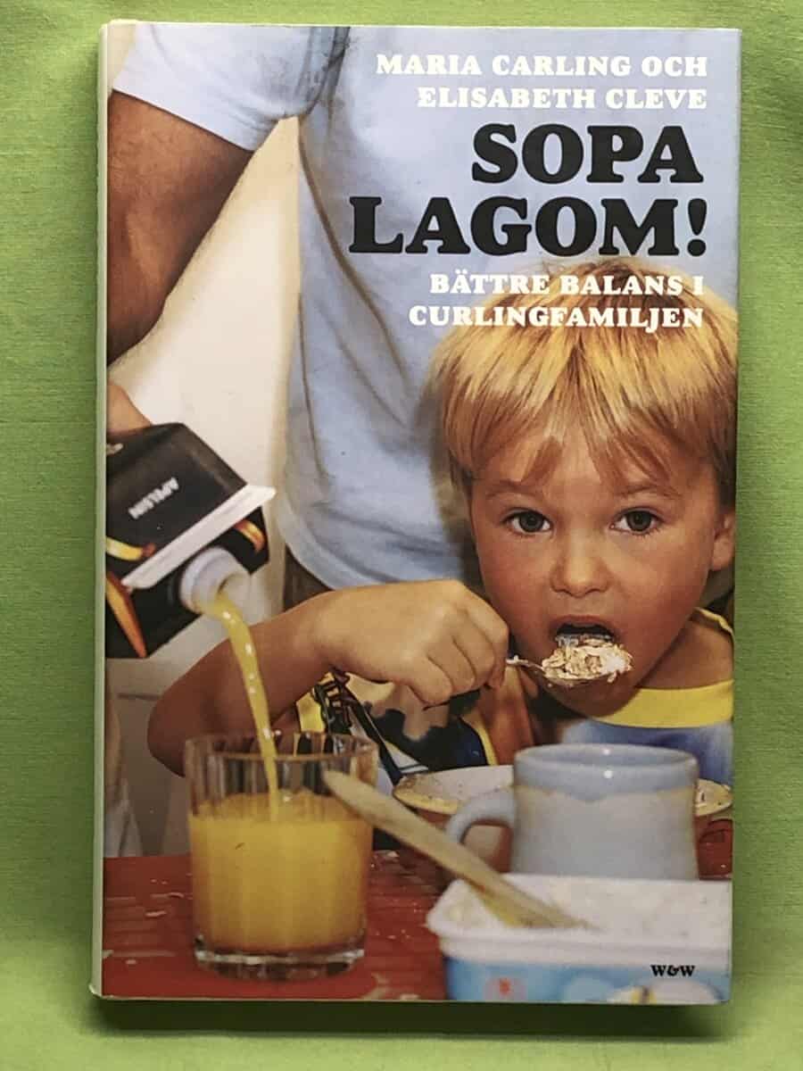 Maria Carling : Sopa lagom!