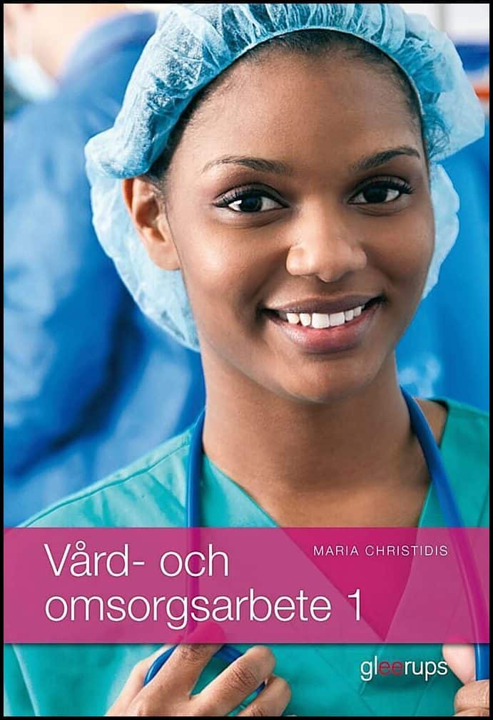 Maria Christidis : Vård- och omsorgsarbete 1