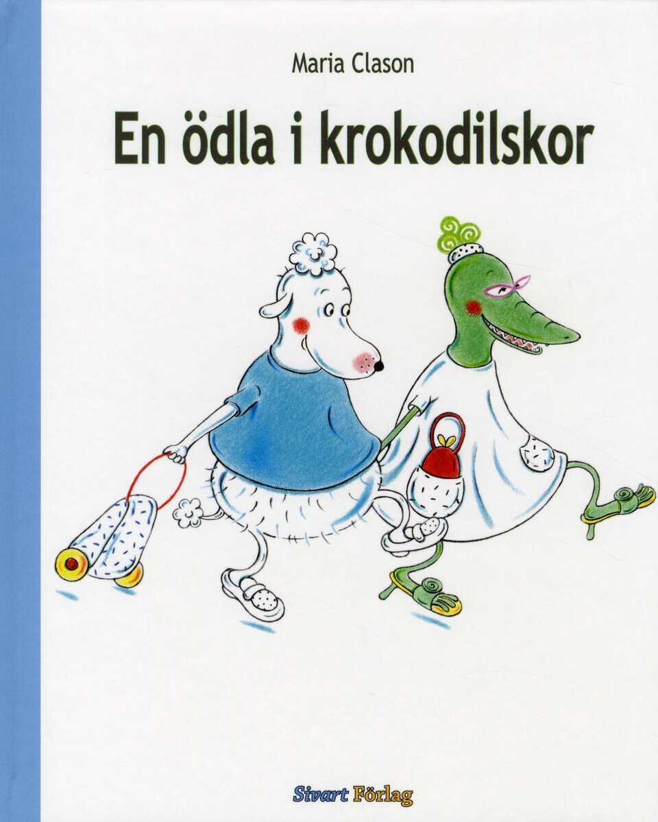 Maria Clason : En ödla i krokodilskor