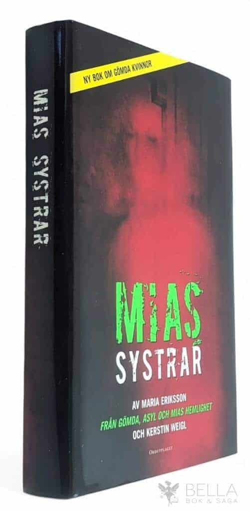 Maria Eriksson ; Kerstin Weigl : Mias systrar