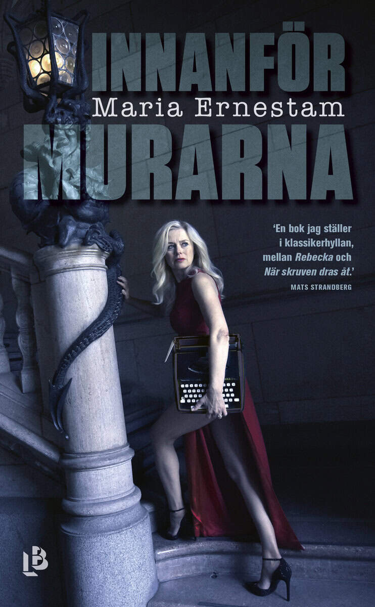 Maria Ernestam : Innanför murarna