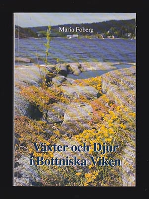 Maria Foberg : Växter och djur i Bottniska viken