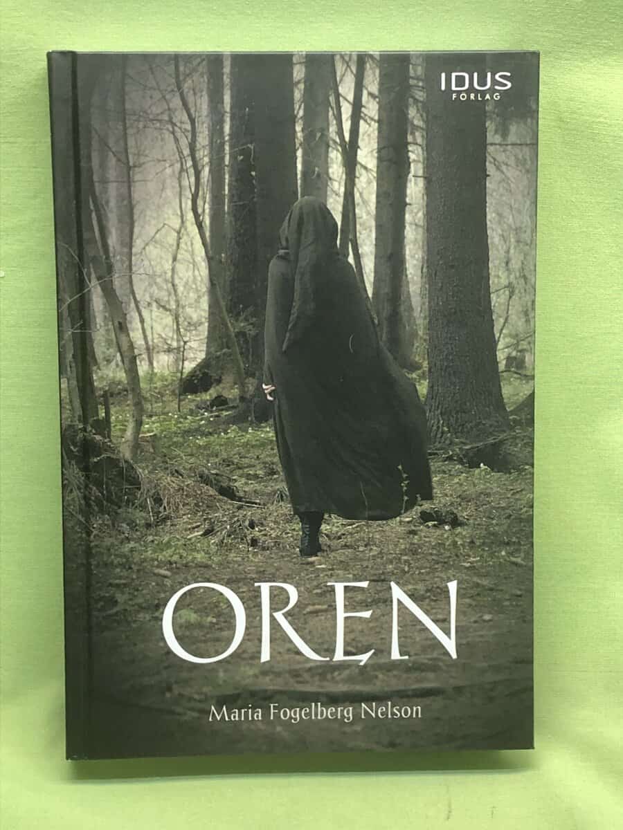 Maria Fogelberg Nelson : Oren