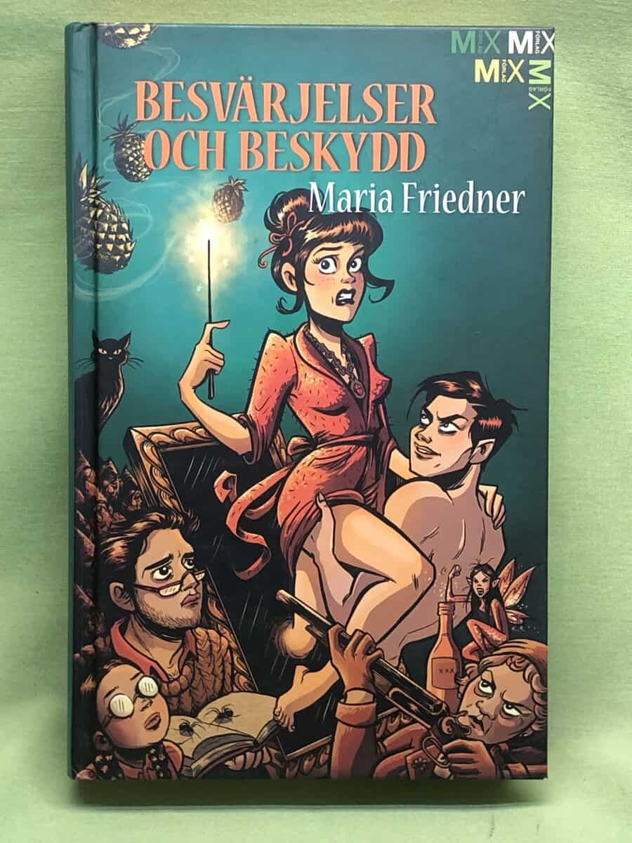 Maria Friedner : Besvärjelser och beskydd