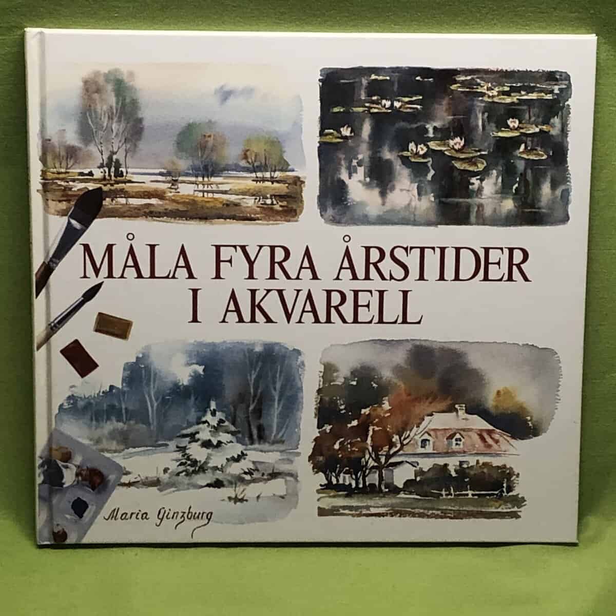 Maria Ginzburg : Måla fyra årstider i akvarell