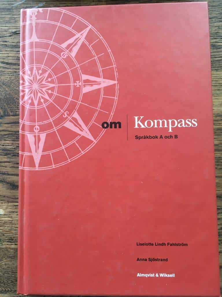 Maria Green ; Leif Eriksson ; Christer Lundfall ; Liselotte Lind Fahlström ; Anna Sjöstrand : Om - Kompass Språkbok A och B
