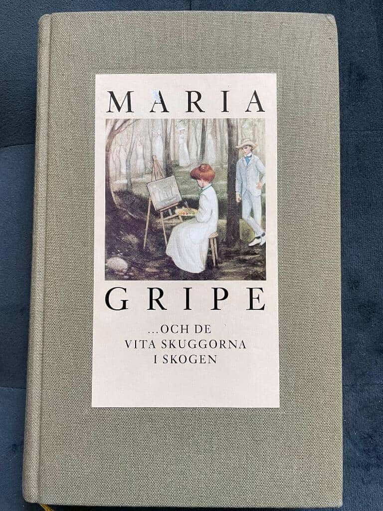 Maria Gripe : ... och de vita skuggorna i skogen