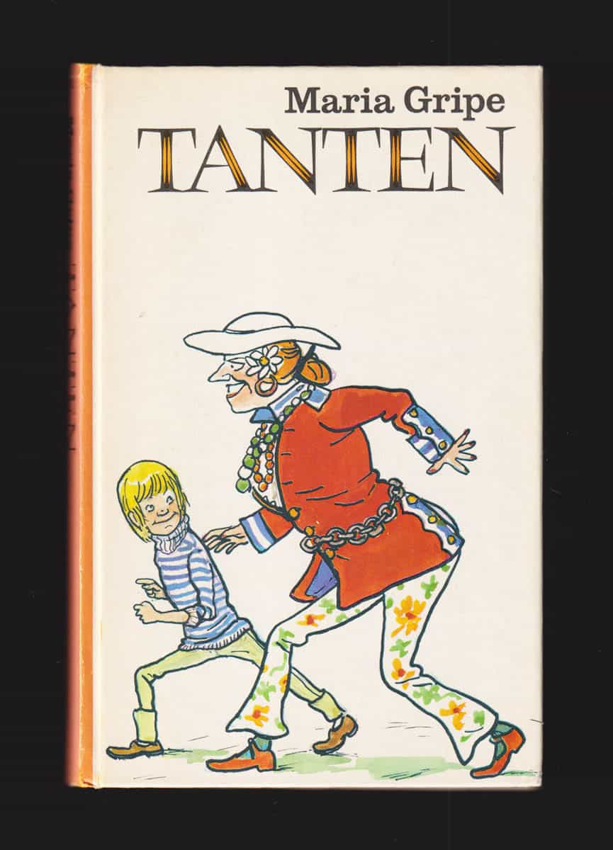 Maria Gripe : Tanten