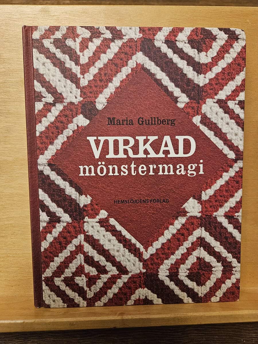 Maria Gullberg : Virkad mönstermagi
