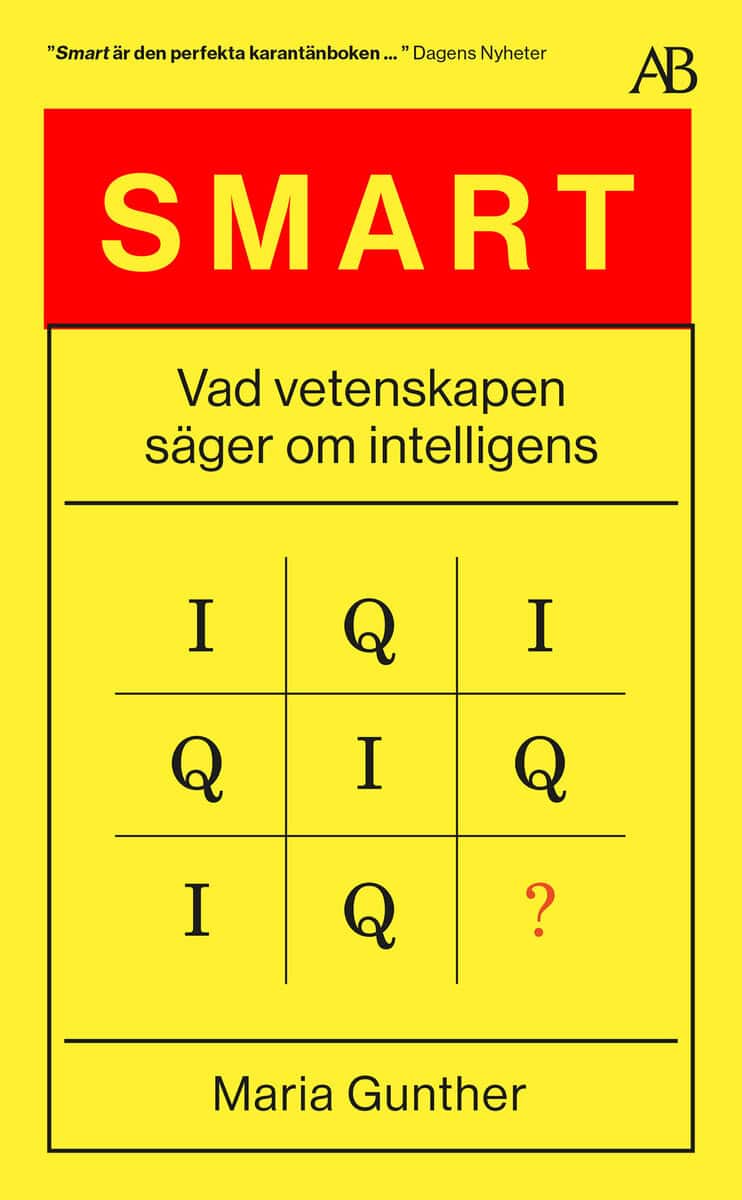 Maria Gunther : Smart : vad vetenskapen säger om intelligens