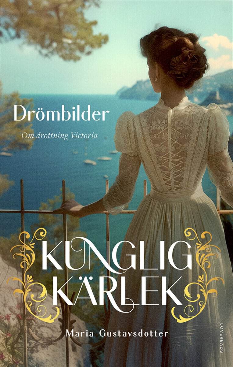 Maria Gustavsdotter : Drömbilder : om drottning Victoria
