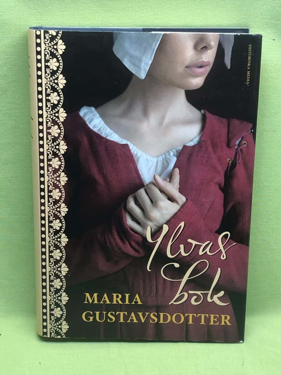 Maria Gustavsdotter : Ylvas bok