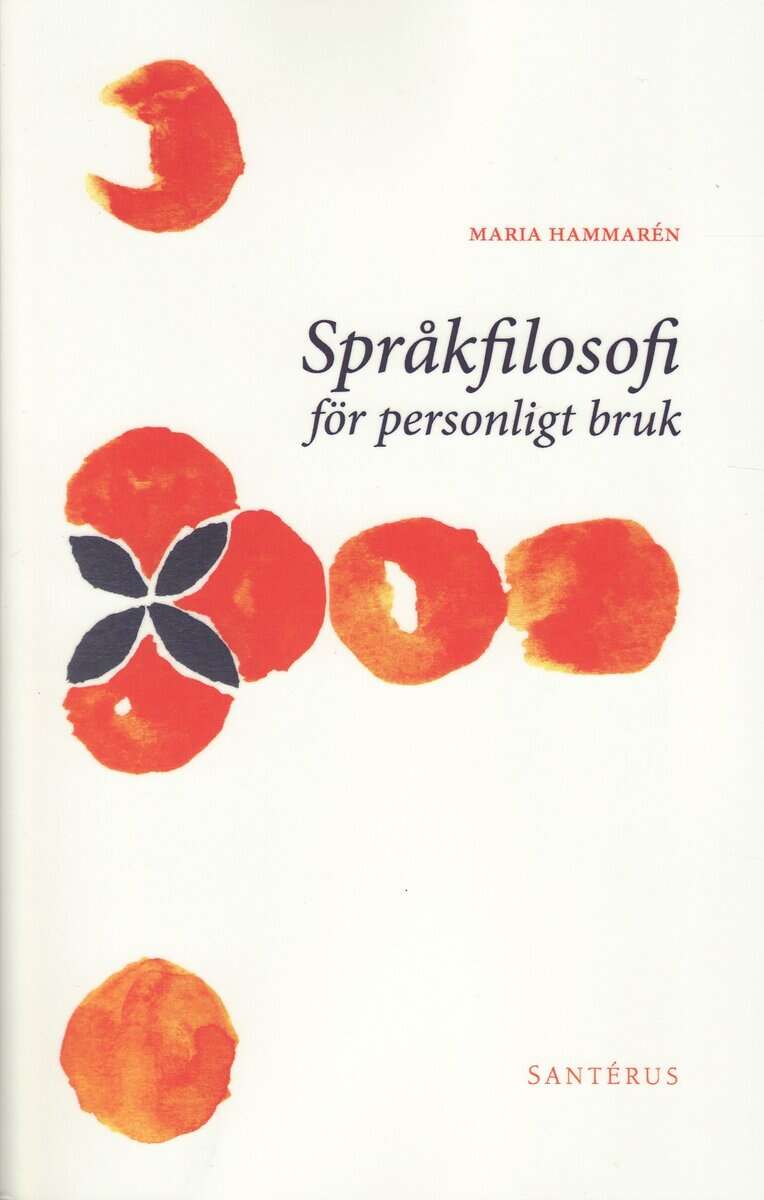 Maria Hammarén : Språkfilosofi för personligt bruk