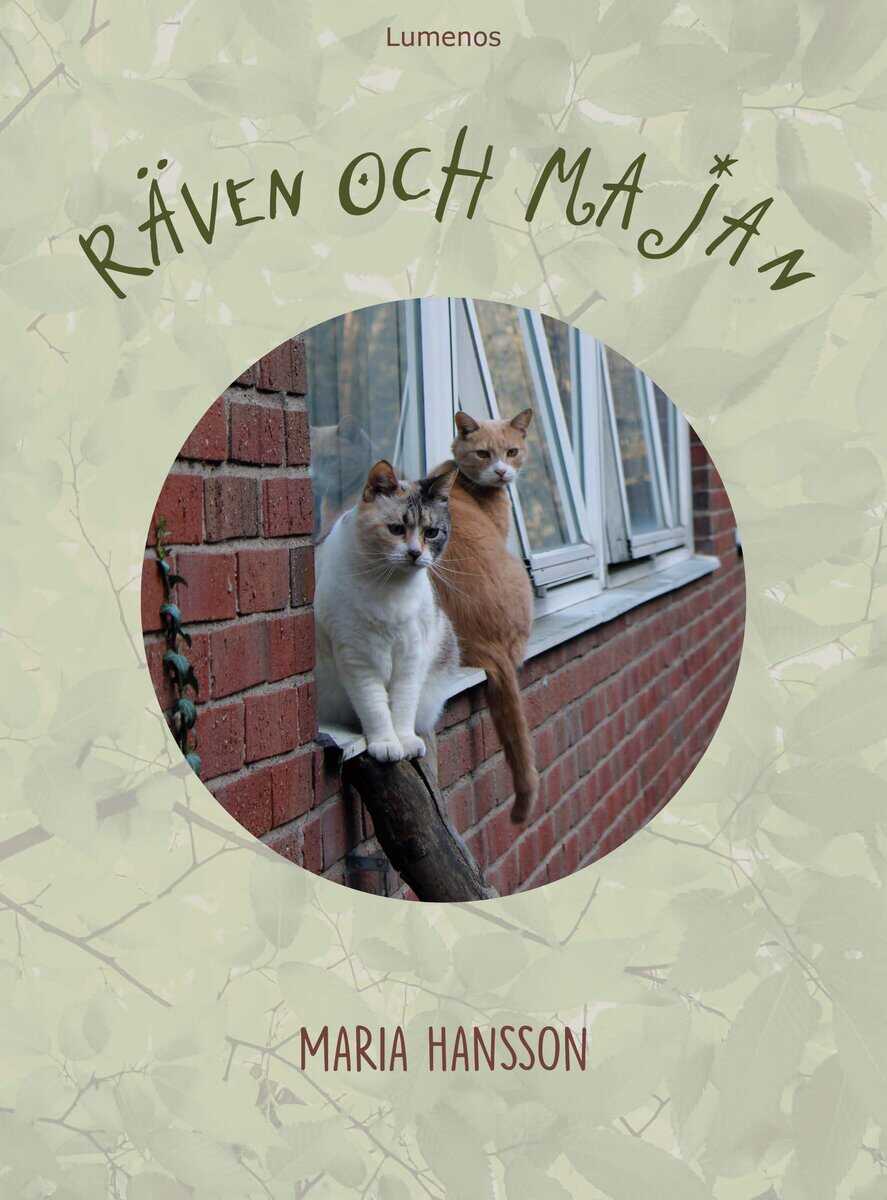 Maria Hansson : Räven och Majan
