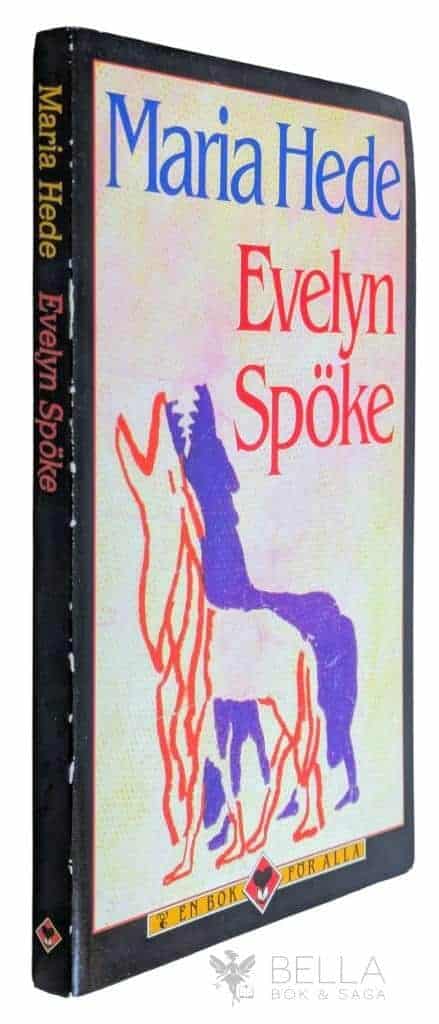 Maria Hede : Evelyn spöke