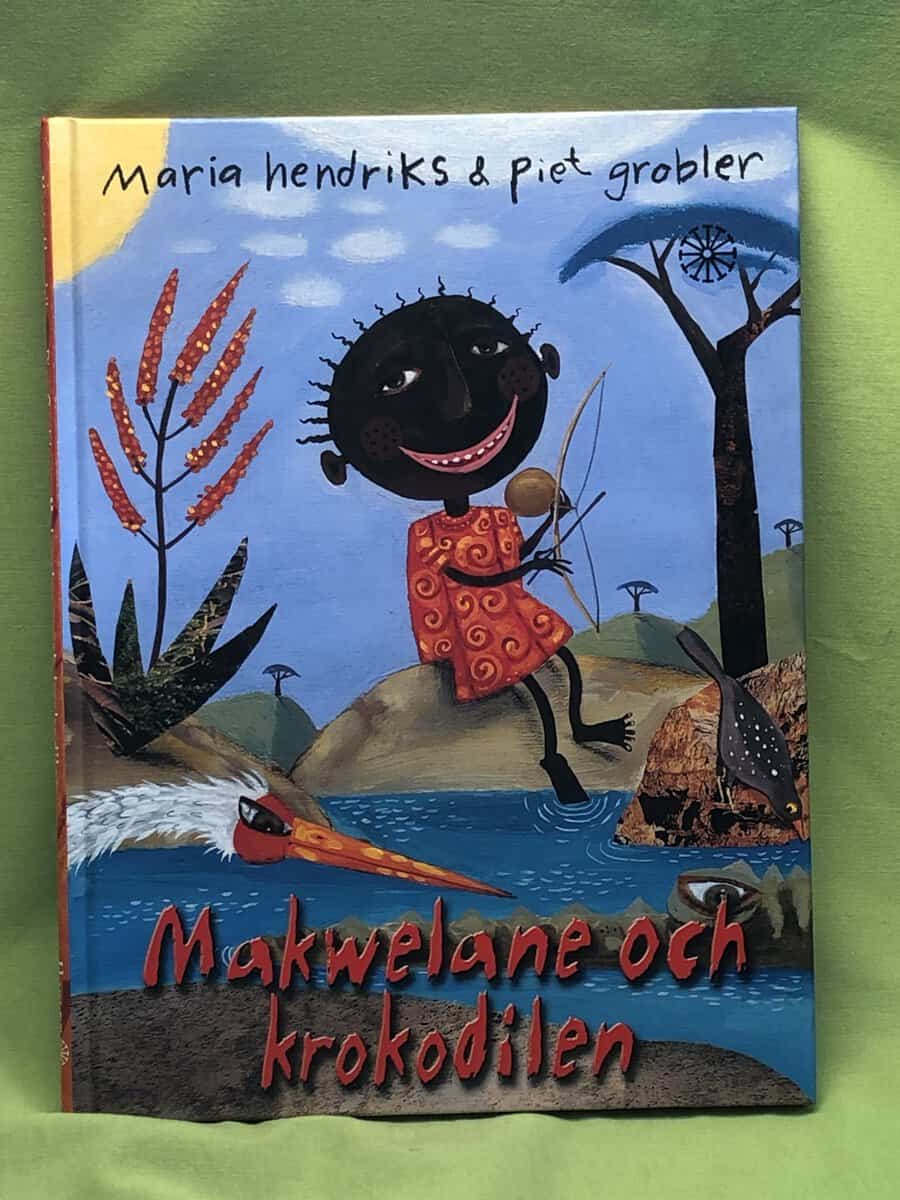 Maria Hendriks : Makwelane och krokodilen
