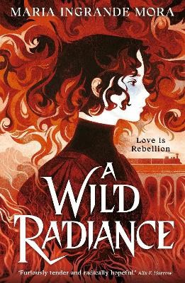 Maria Ingrande Mora : A Wild Radiance