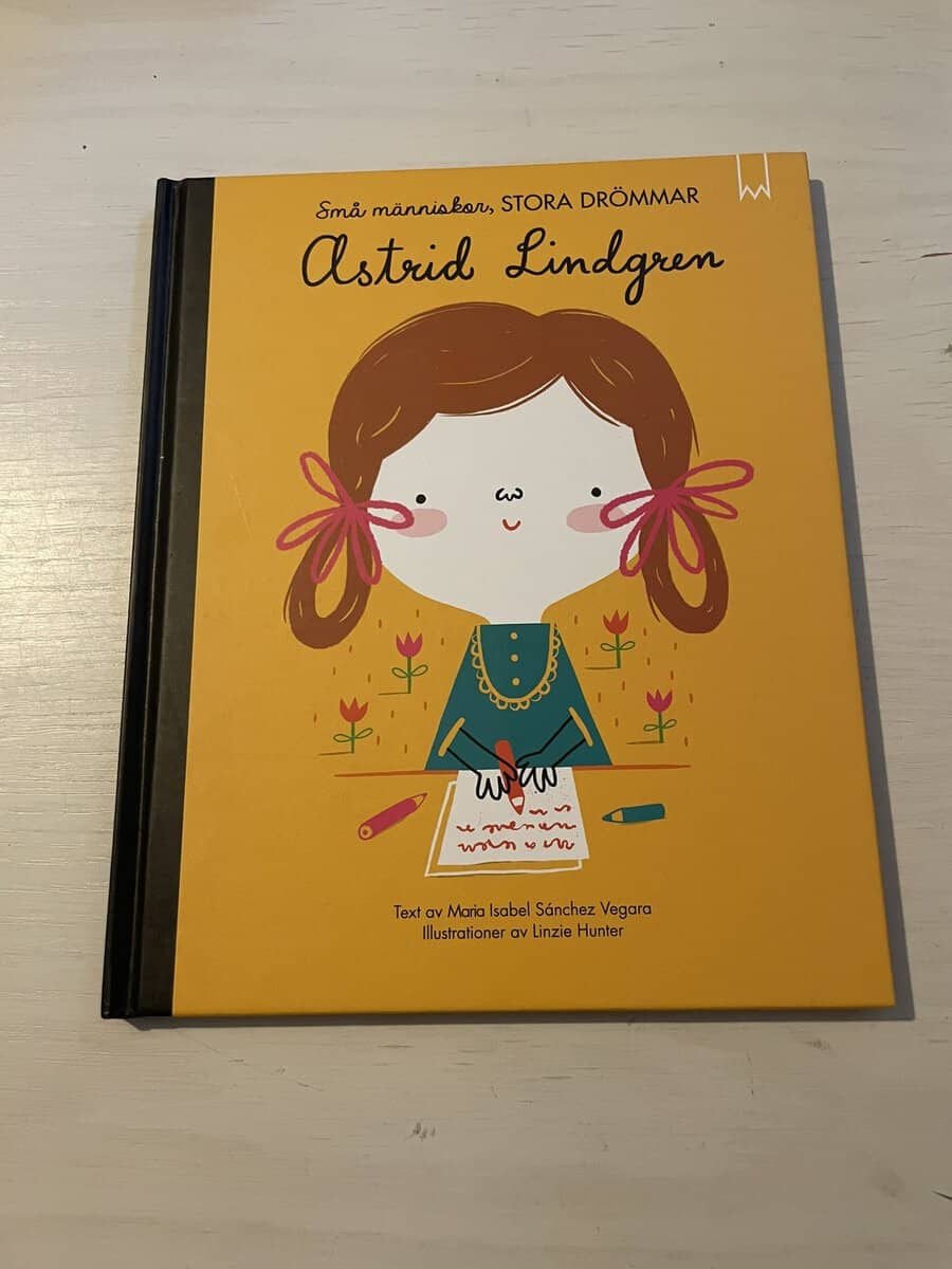 María Isabel Sánchez Vegara : Små människor, stora drömmar - Astrid Lindgren