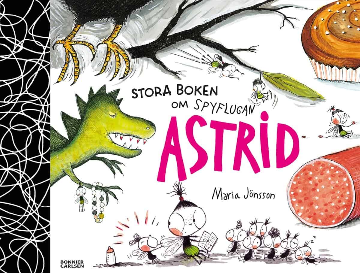 Maria Jönsson : Stora boken om Spyflugan Astrid