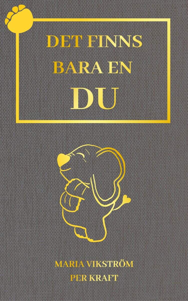 Vikström, Maria ; Kraft, Per : Det finns bara en du