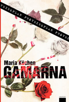 Maria Küchen : Gamarna