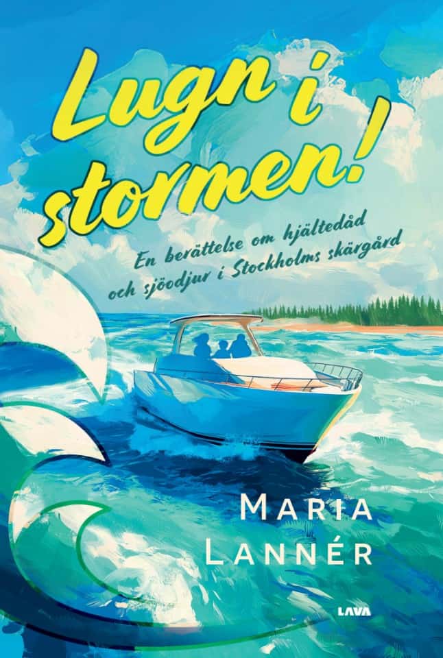 Maria Lannér : Lugn i stormen!
