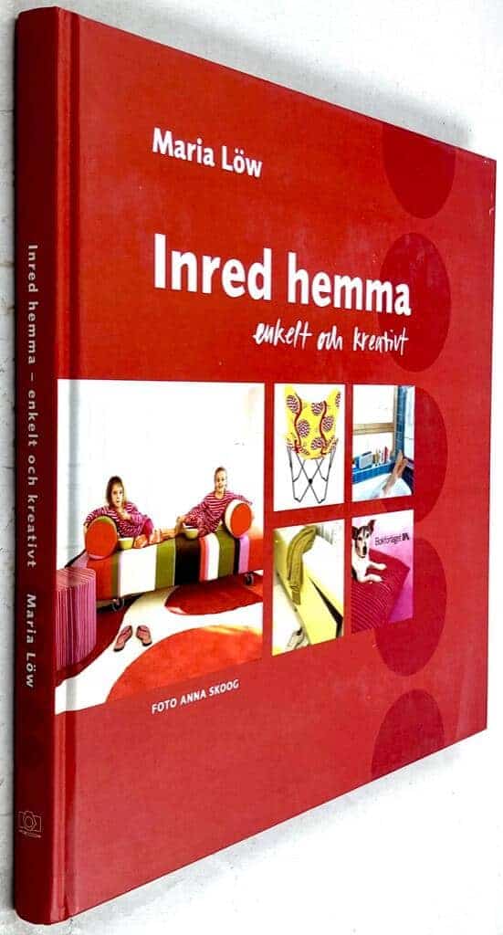 Maria Löw : Inred hemma