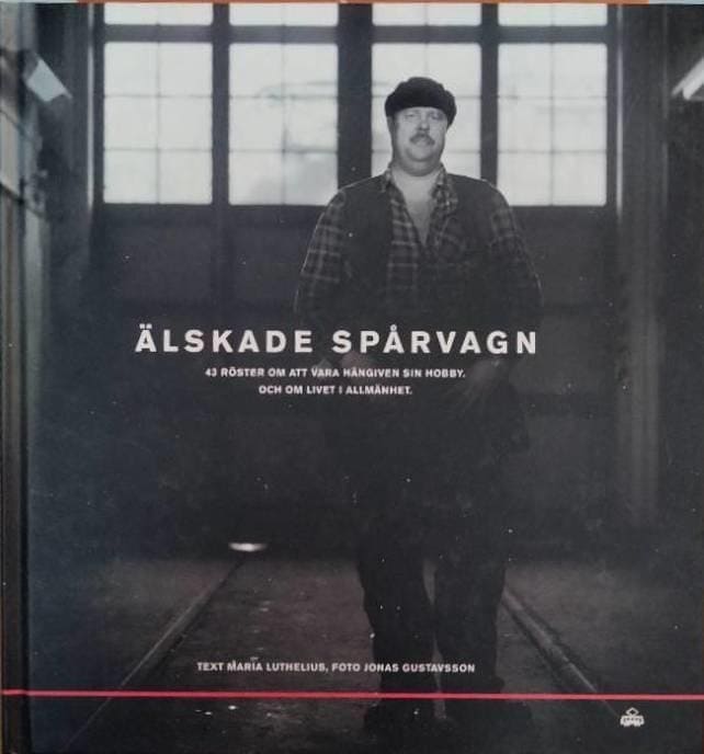 Maria Luthelius : Älskade spårvagn