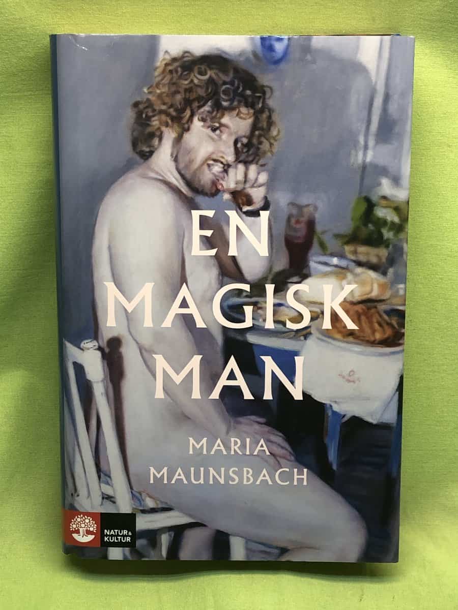 Maria Maunsbach : En magisk man