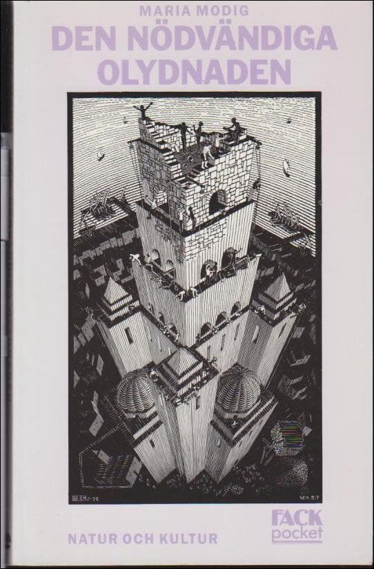 Maria Modig : Den nödvändiga olydnaden