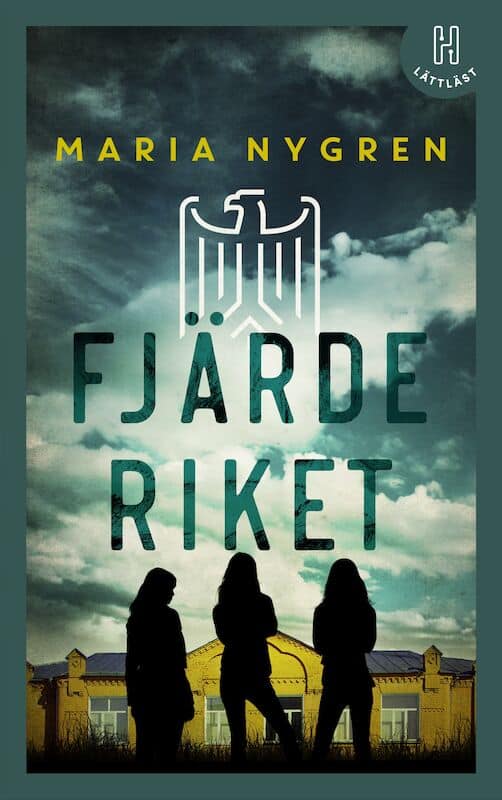Maria Nygren : Fjärde riket (lättläst)
