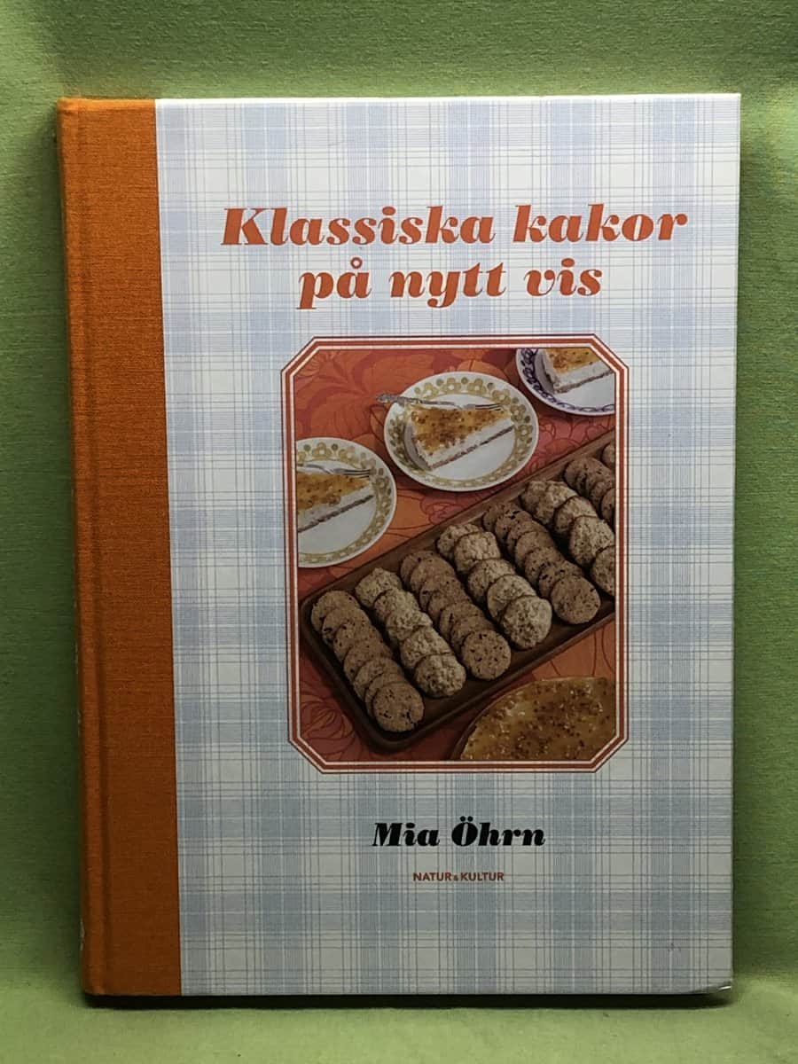 Maria Öhrn : Klassiska kakor på nytt vis