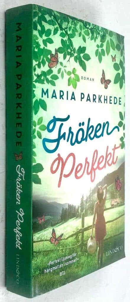 Maria Parkhede : Fröken Perfekt