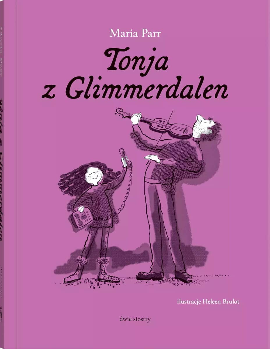 Maria Parr : Tonja z Glimmerdalen