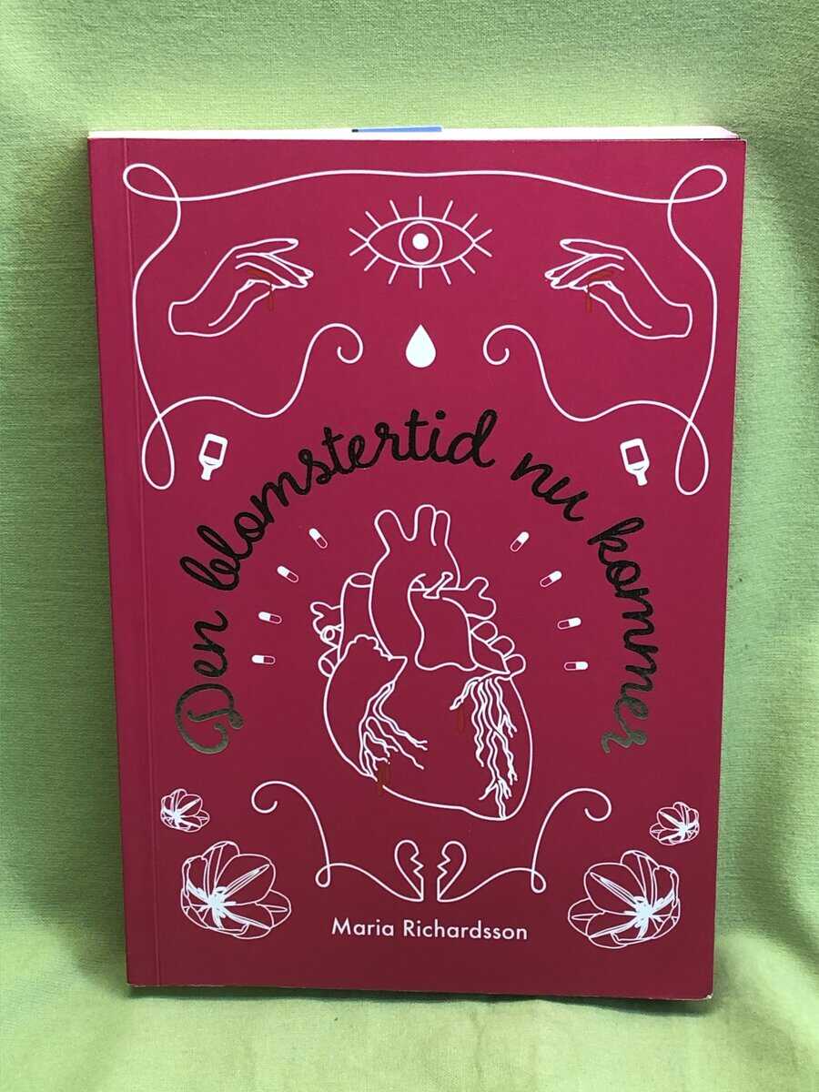 Maria Richardsson : Den blomstertid nu kommer