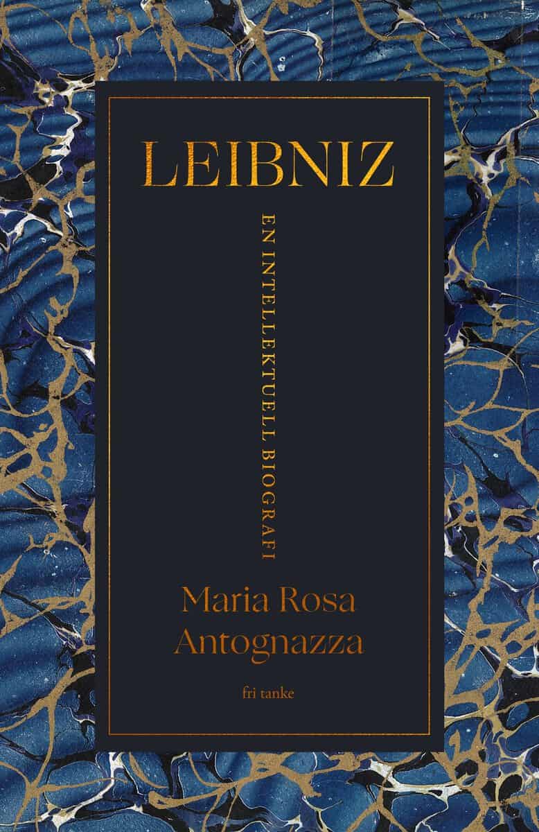 Maria Rosa Antognazza : Leibniz : en intellektuell biografi