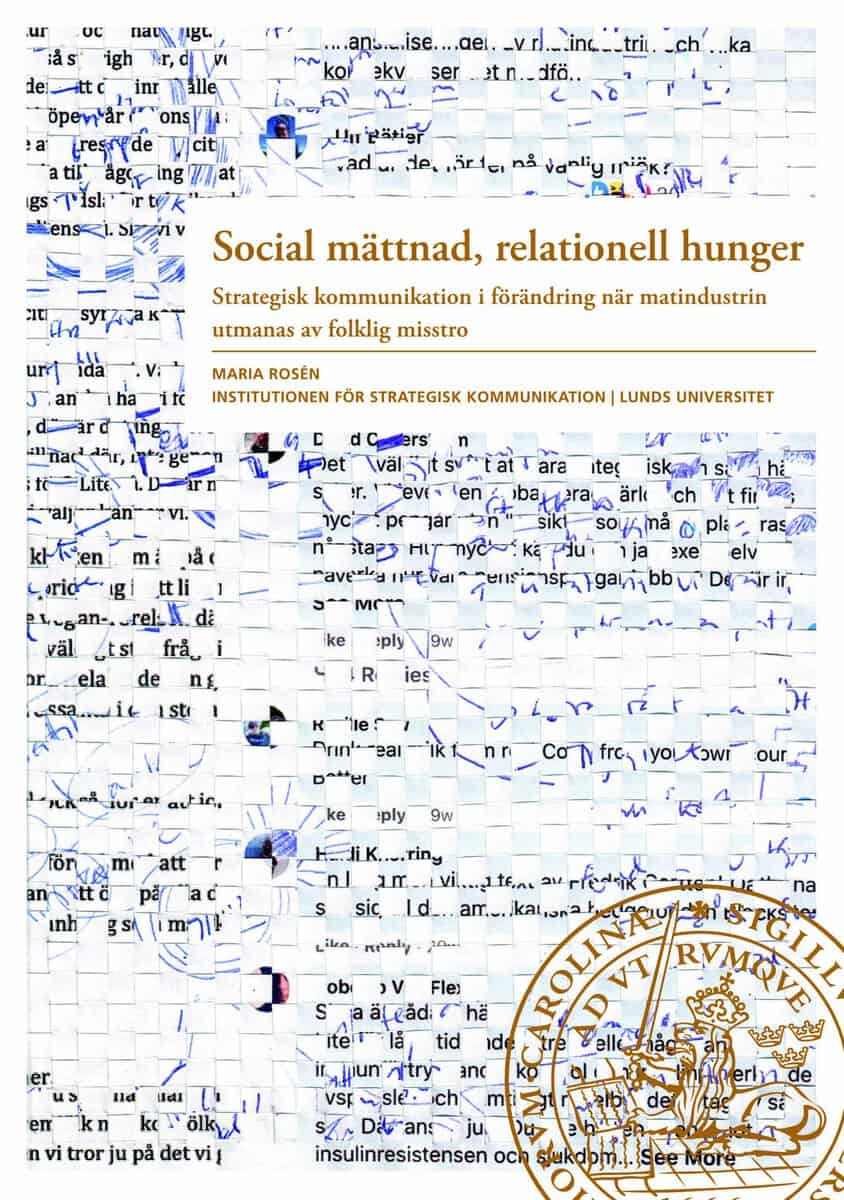 Maria Rosén : Social mättnad, relationell hunger