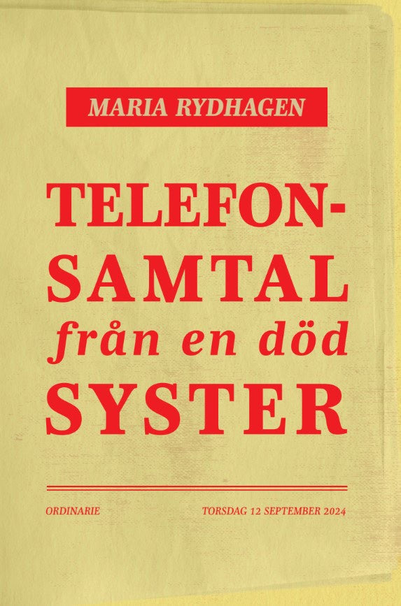 Maria Rydhagen : Telefonsamtal från en död syster