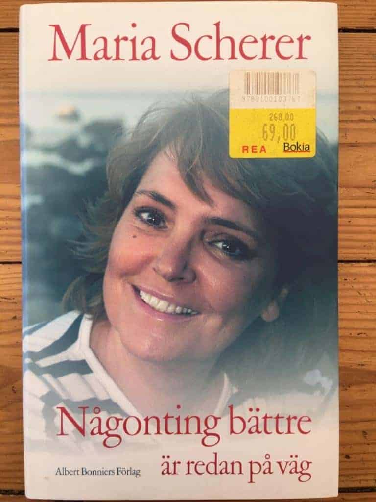 Maria Scherer : Någonting bättre är redan på väg