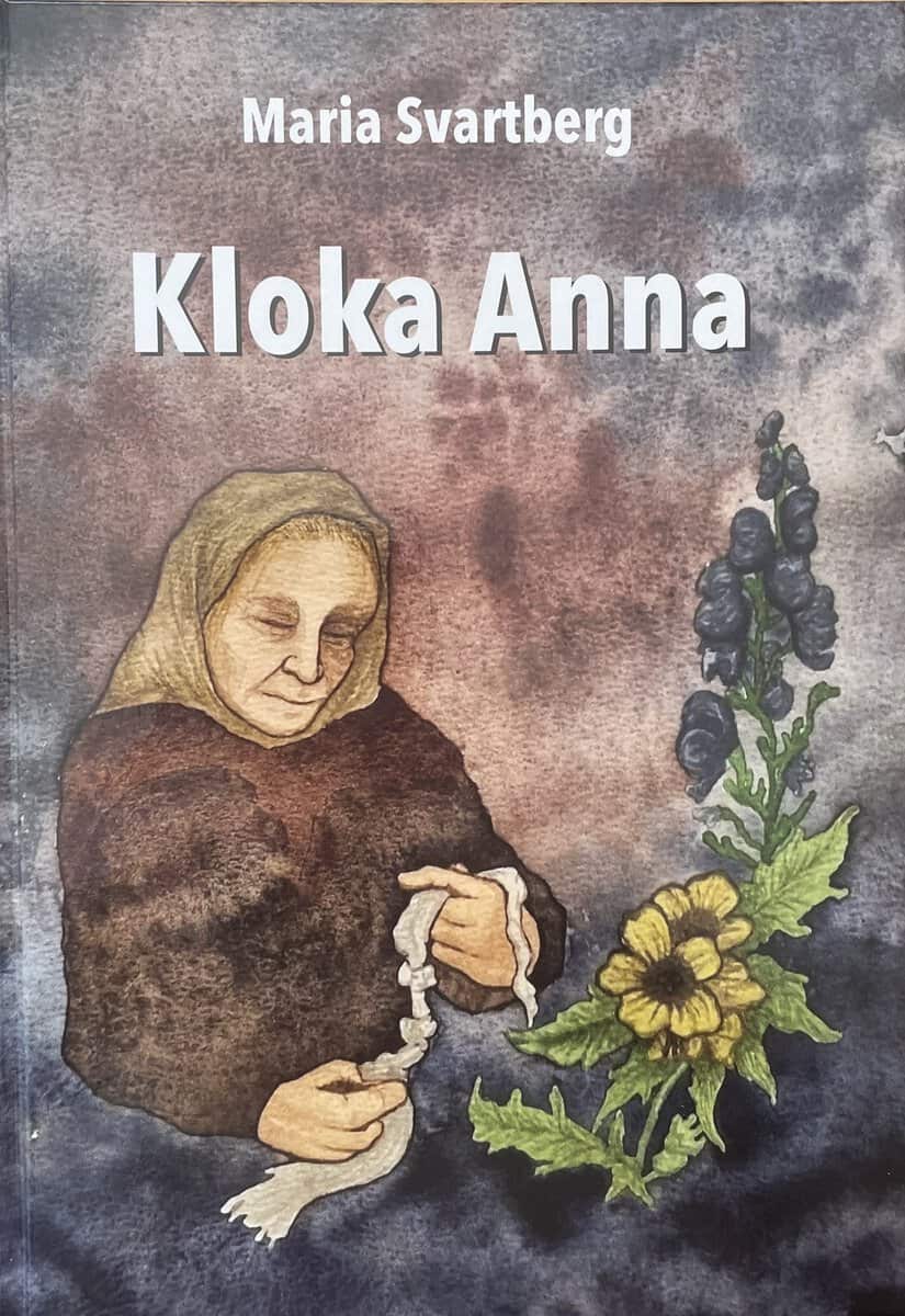Maria Svartberg : Kloka Anna
