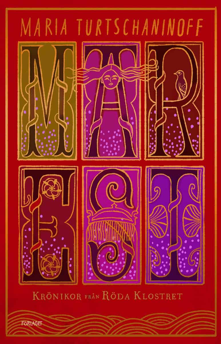 Maria Turtschaninoff : Maresi : krönikor från Röda klostret