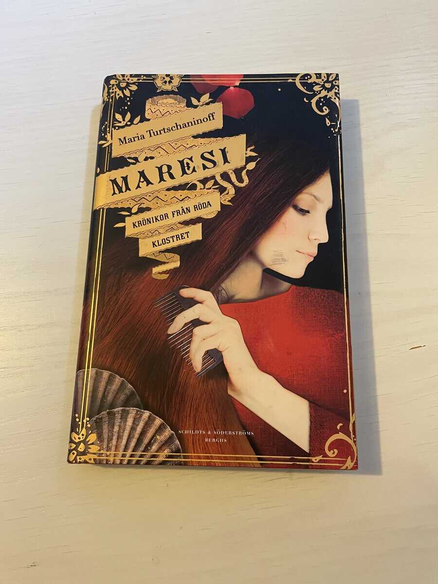 Maria Turtschaninoff : Maresi krönikor från röda klostret