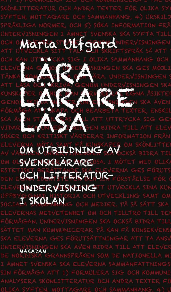 Maria Ulfgard : Lära lärare läsa