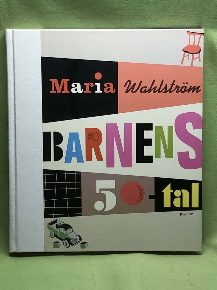 Maria Wahlström : Barnens 50-tal